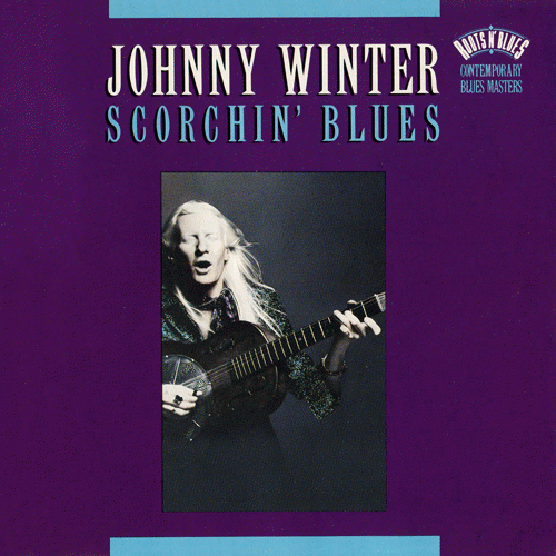 Johnny Winter : Scorchin' Blues